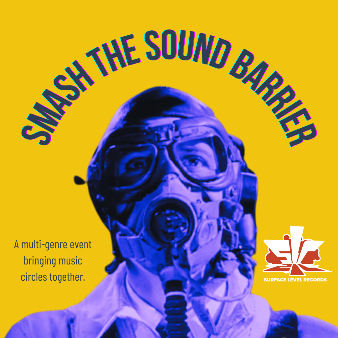 Smash the Sound Barrier @ Poetry Lounge, Aug 1st, 2025